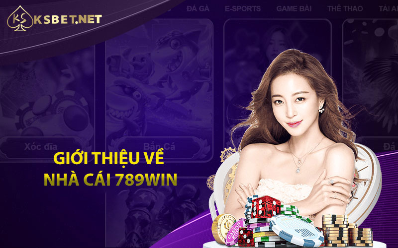 Giới thiệu về nhà cái 789WIN